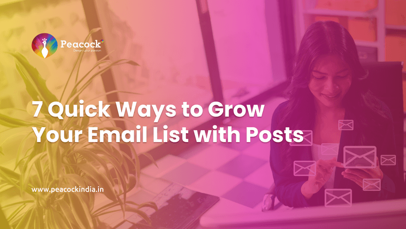 7 Quick Ways to Grow Your Email List with Posts